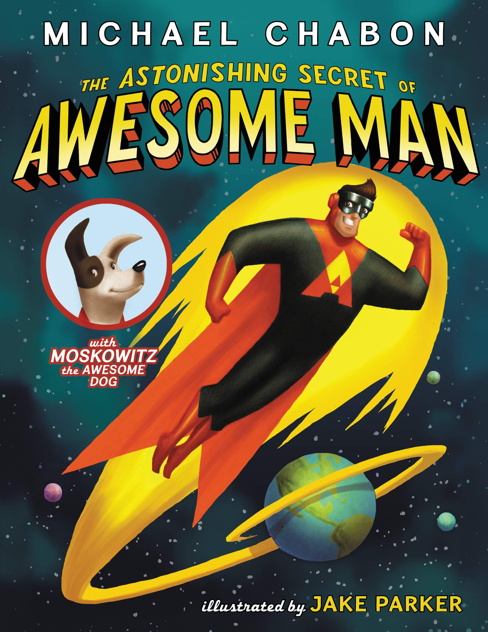 The Astonishing Secret of Awesome Man,Used