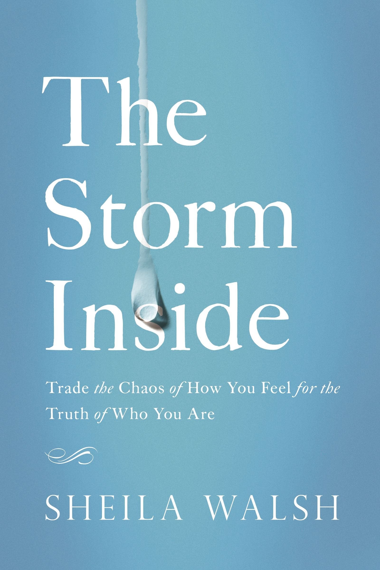 The Storm Inside: Trade the Chaos of How You Feel for the Truth of Who You Are,Used