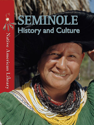 Seminole History and Culture (Native American Library, 6),Used