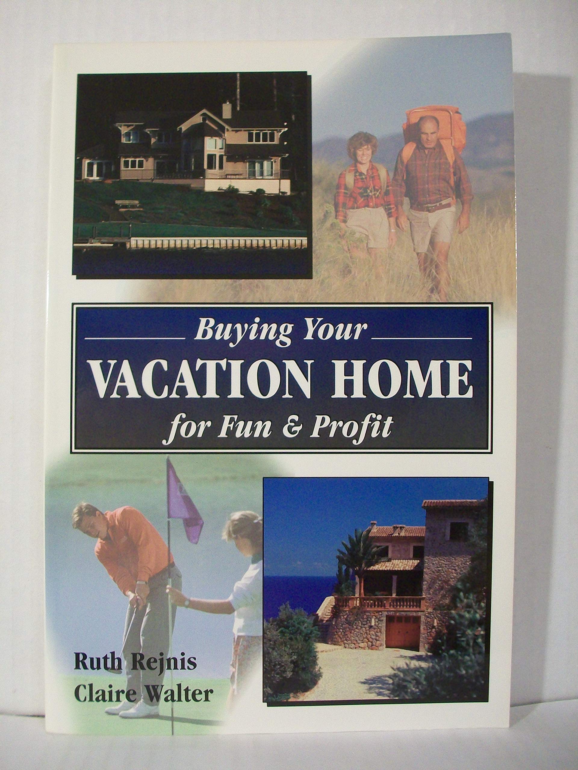 Buying Your Vacation Home for Fun & Profit,Used