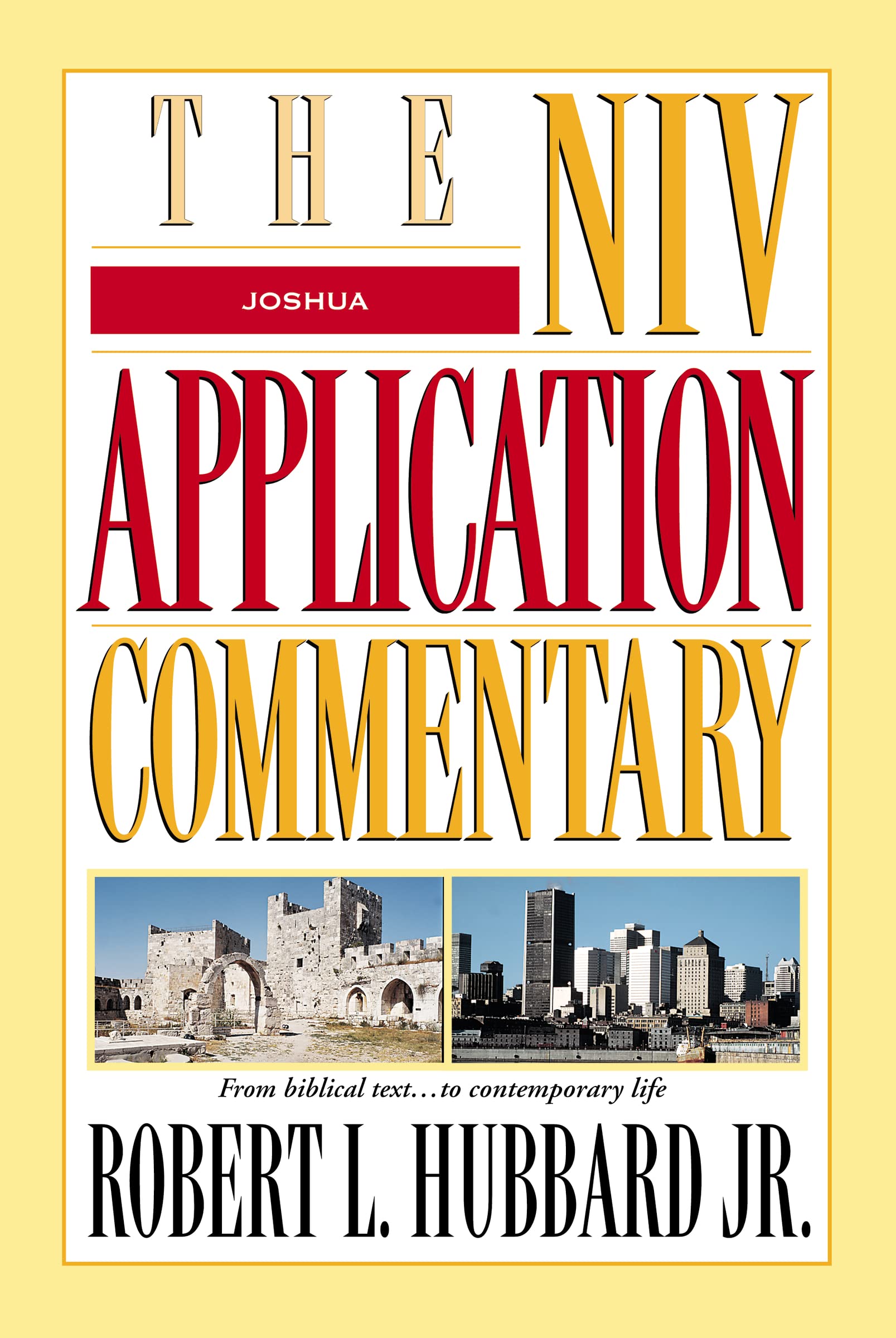 Joshua (NIV Application Commentary),New
