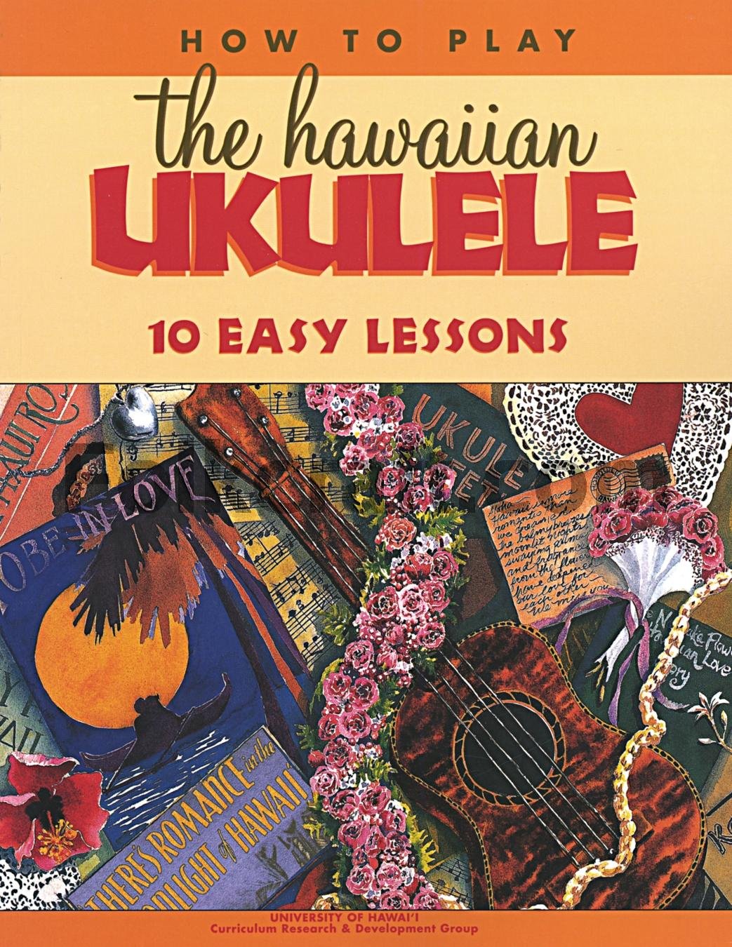 How to Play the Hawaiian Ukulele: 10 Easy Lessons,Used