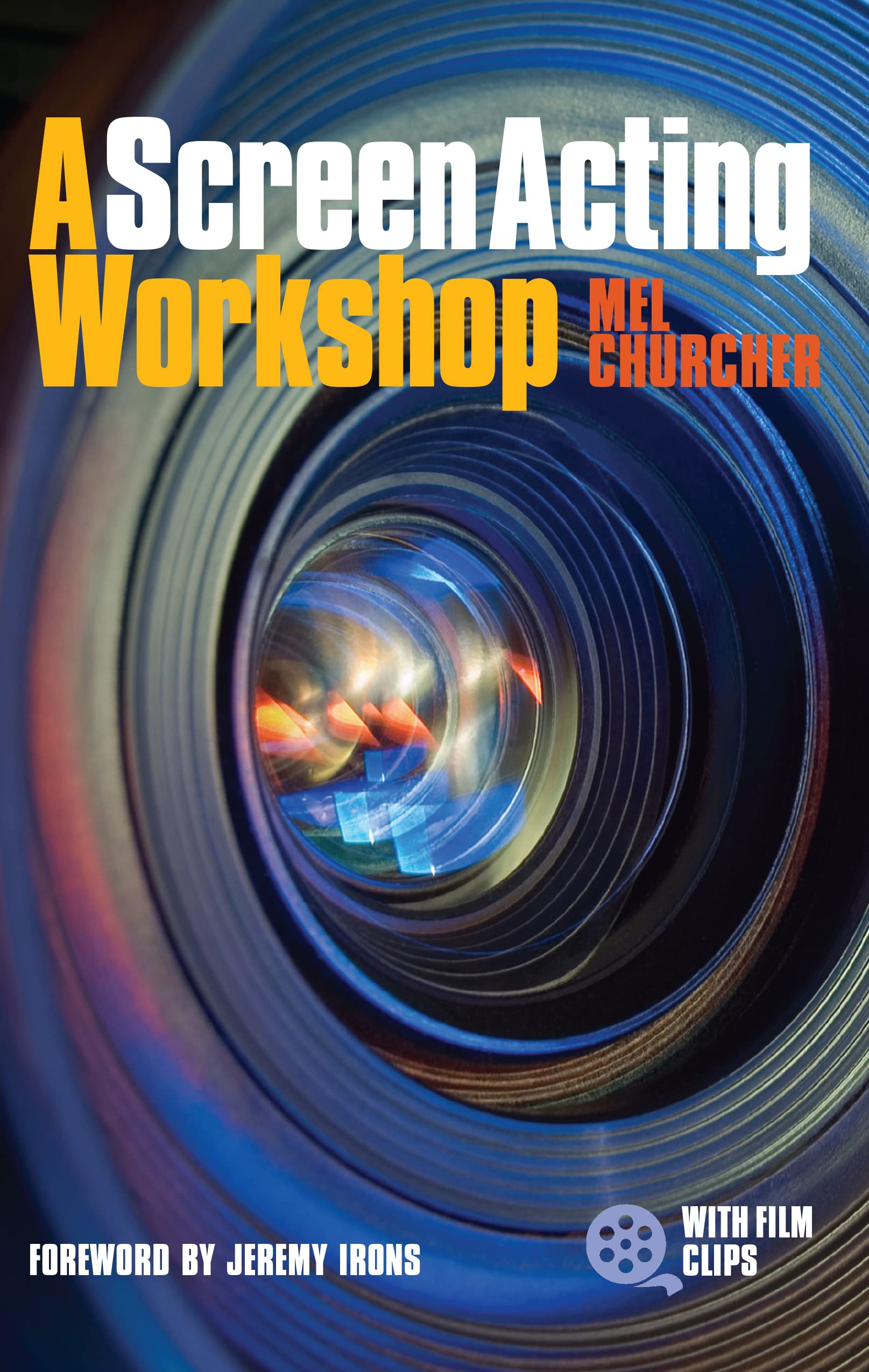 A Screen Acting Workshop,Used