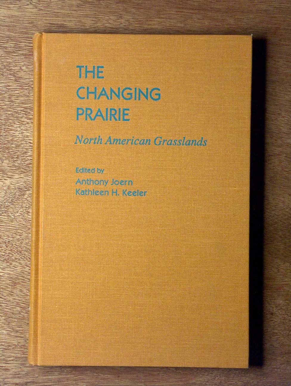 The Changing Prairie: North American Grasslands,Used