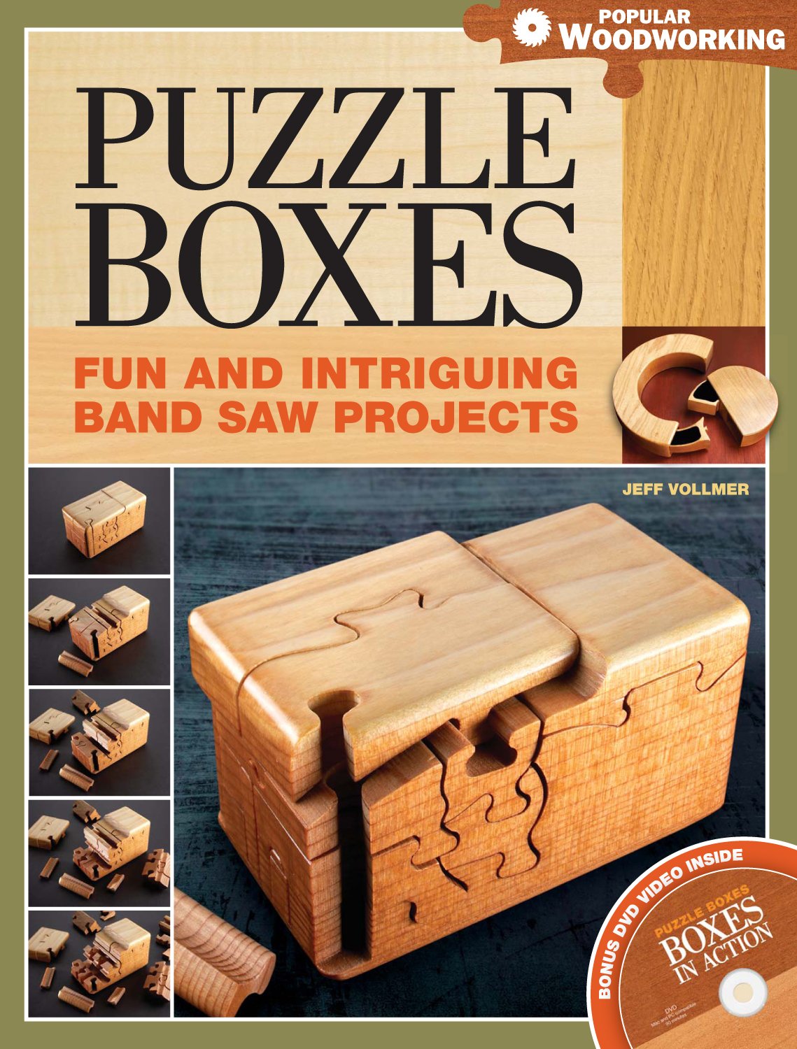 Puzzle Boxes: Fun And Intriguing Band Saw Projects (Popular Woodworking)