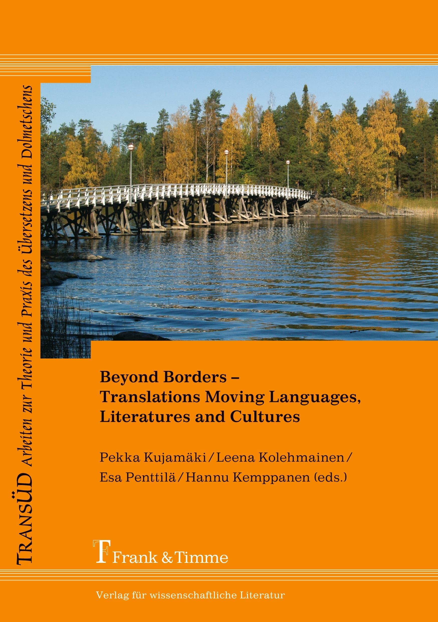 Beyond Borders  Translations Moving Languages, Literatures and Cultures,Used