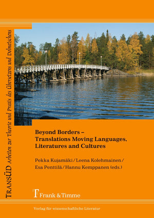 Beyond Borders  Translations Moving Languages, Literatures and Cultures,Used