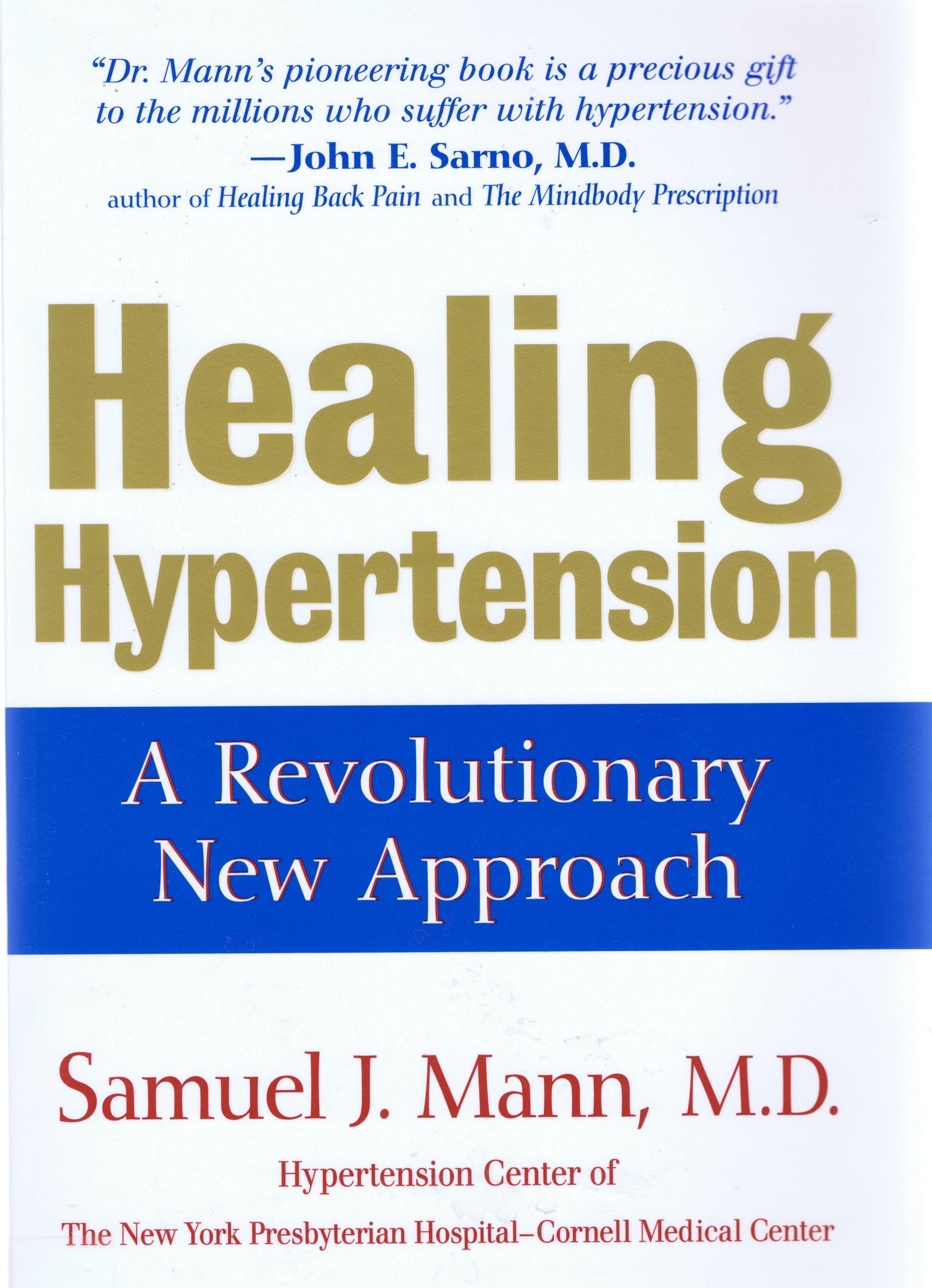 Healing Hypertension: A Revolutionary New Approach-new