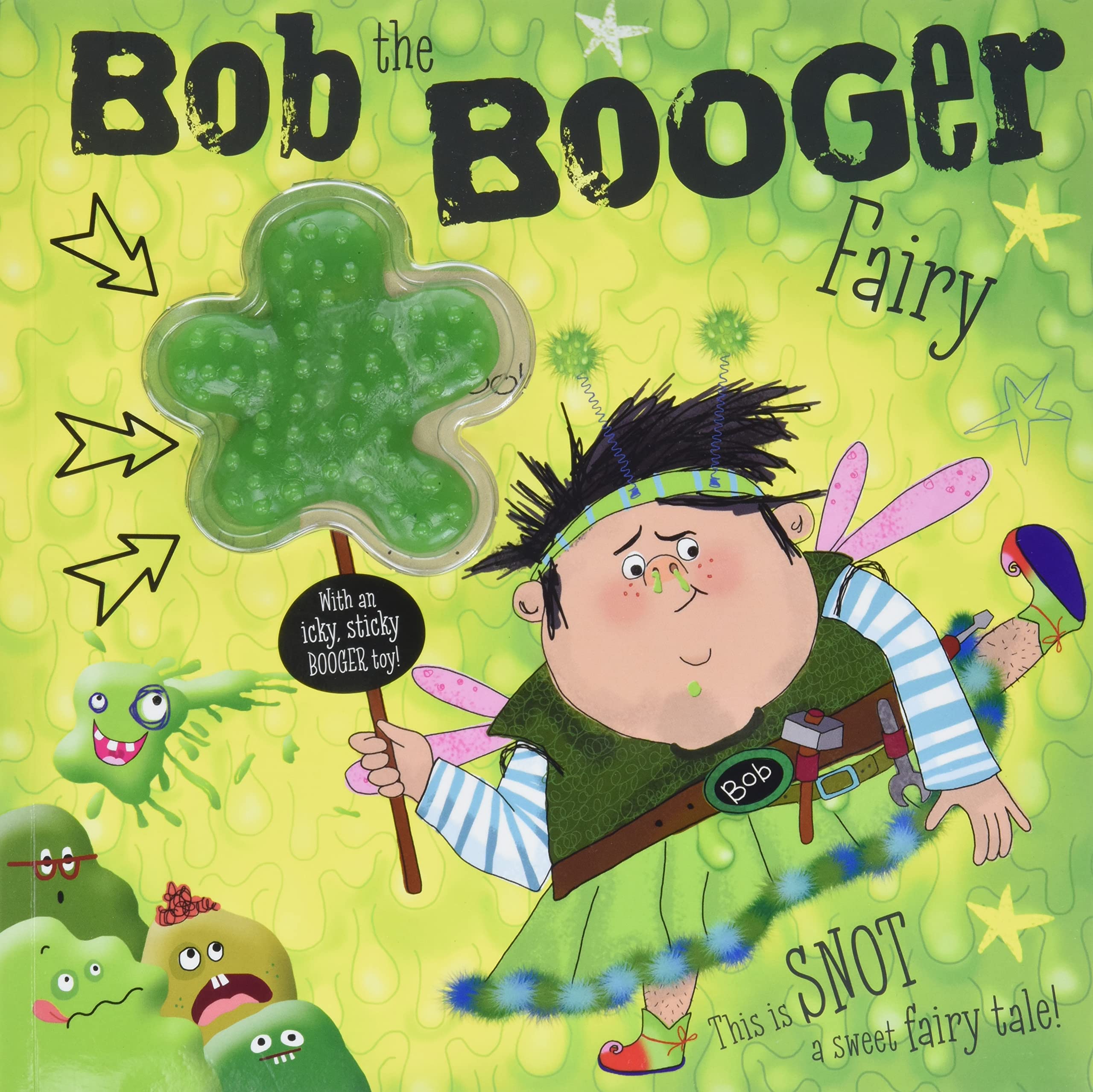 Bob the Booger Fairy,Used