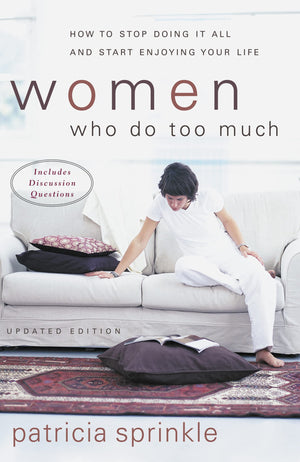 Women Who Do Too Much,Used