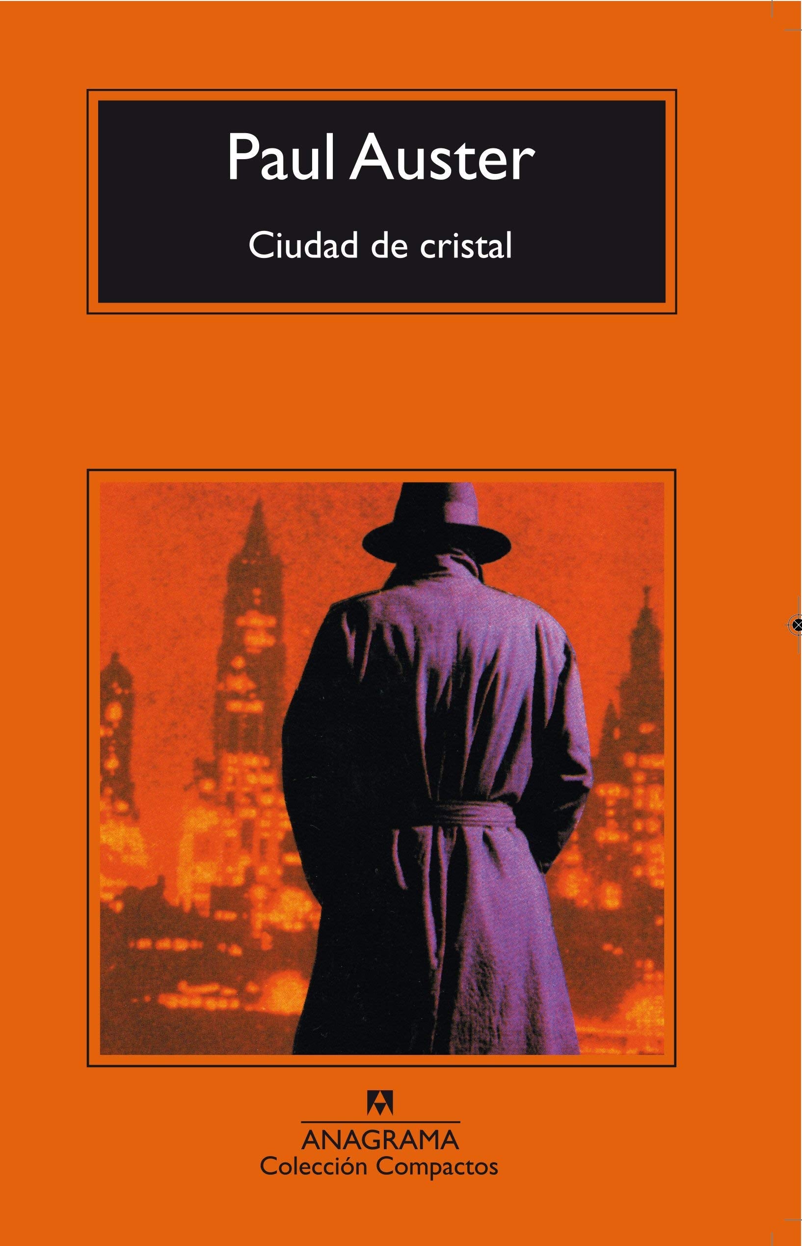 Ciudad de cristal (La Trilogia De Nueva York / New York Trilogy) (Spanish Edition),Used