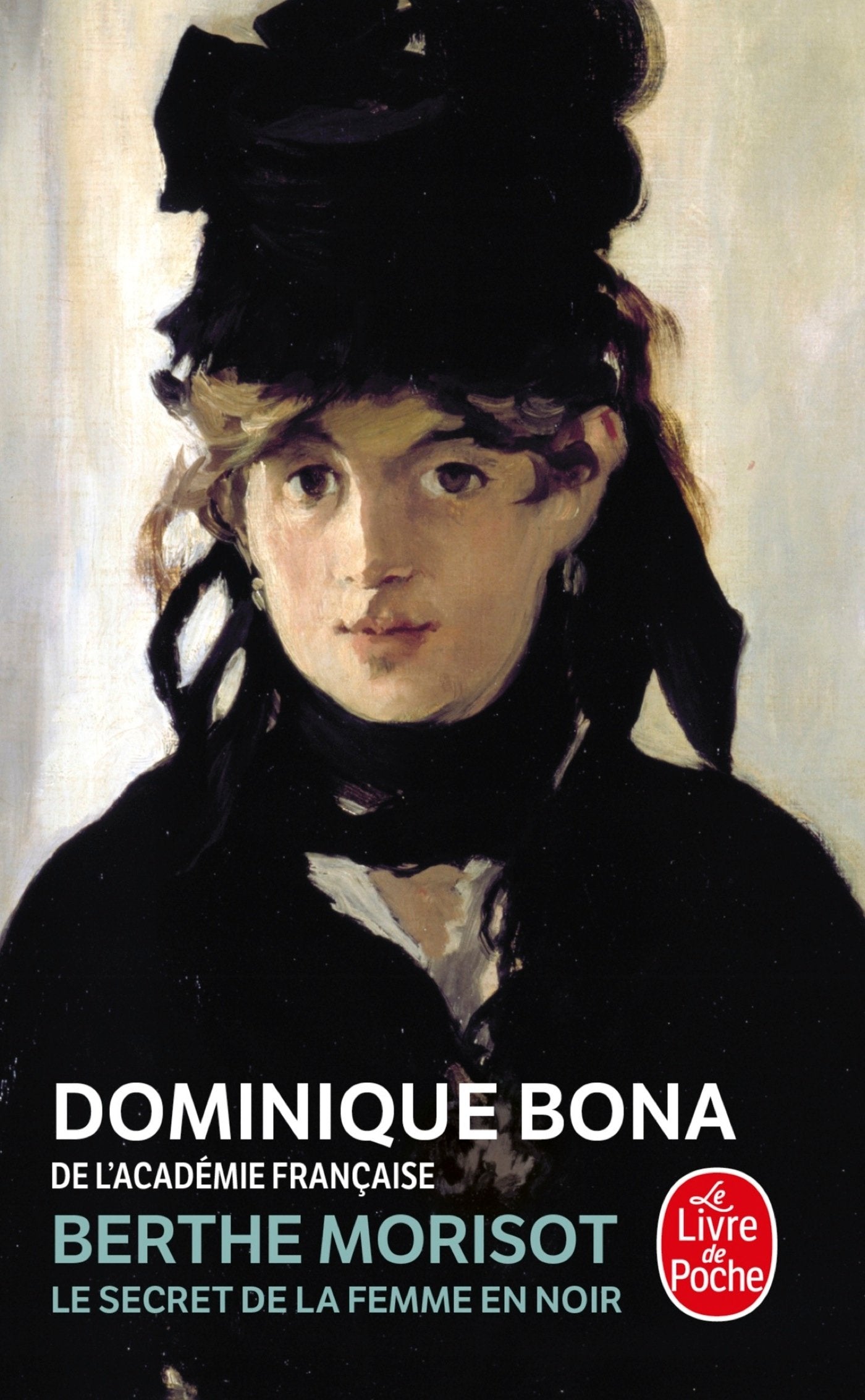 Berthe Morisot: Le Secret de la Femme en Noir (French Edition),Used