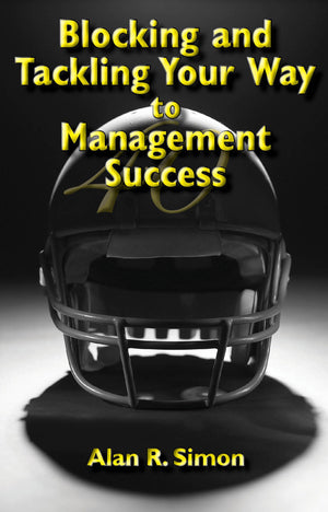 Blocking and Tackling Your Way to Management Success,Used