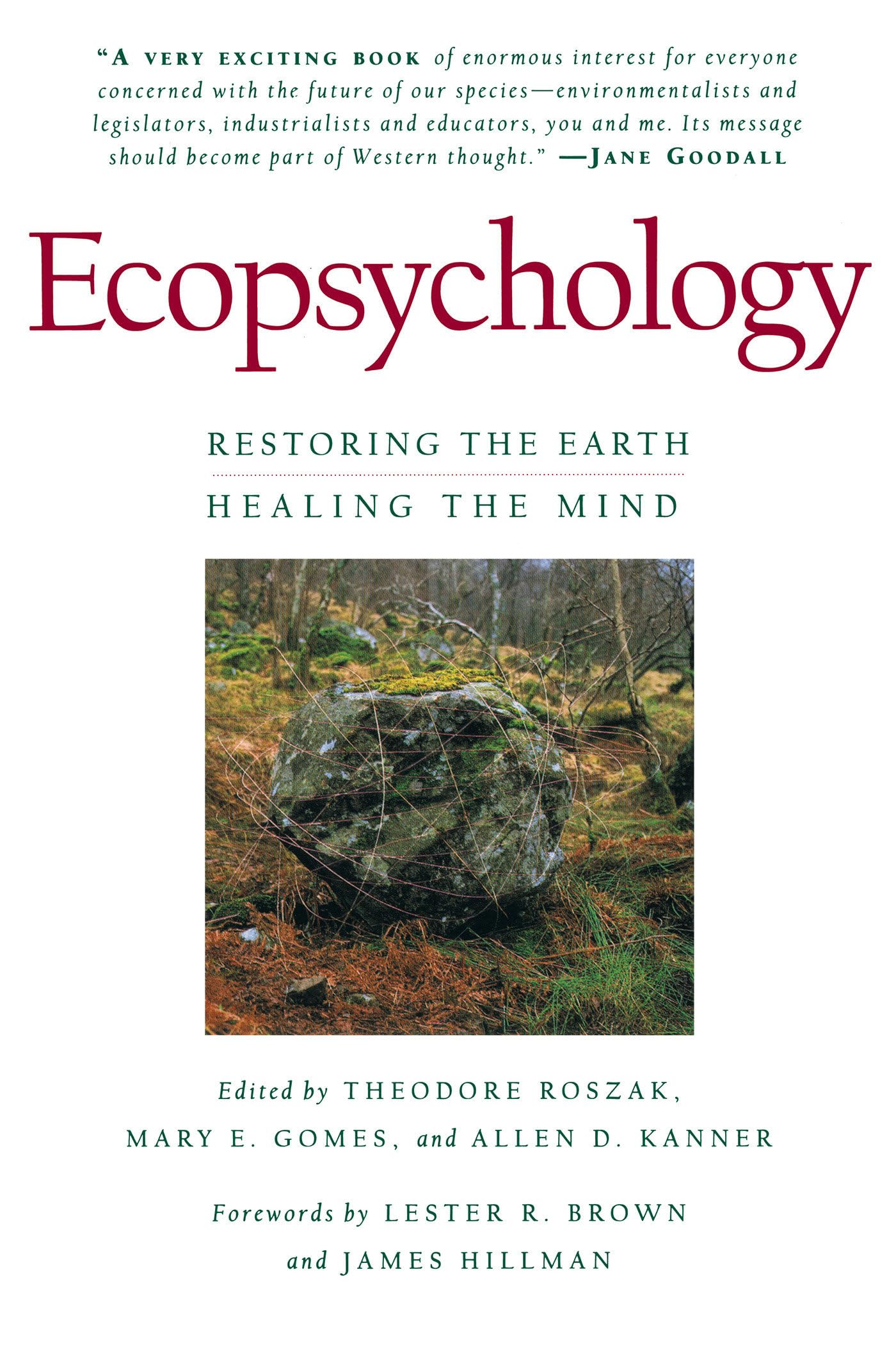 Ecopsychology: Restoring the Earth/Healing the Mind,Used
