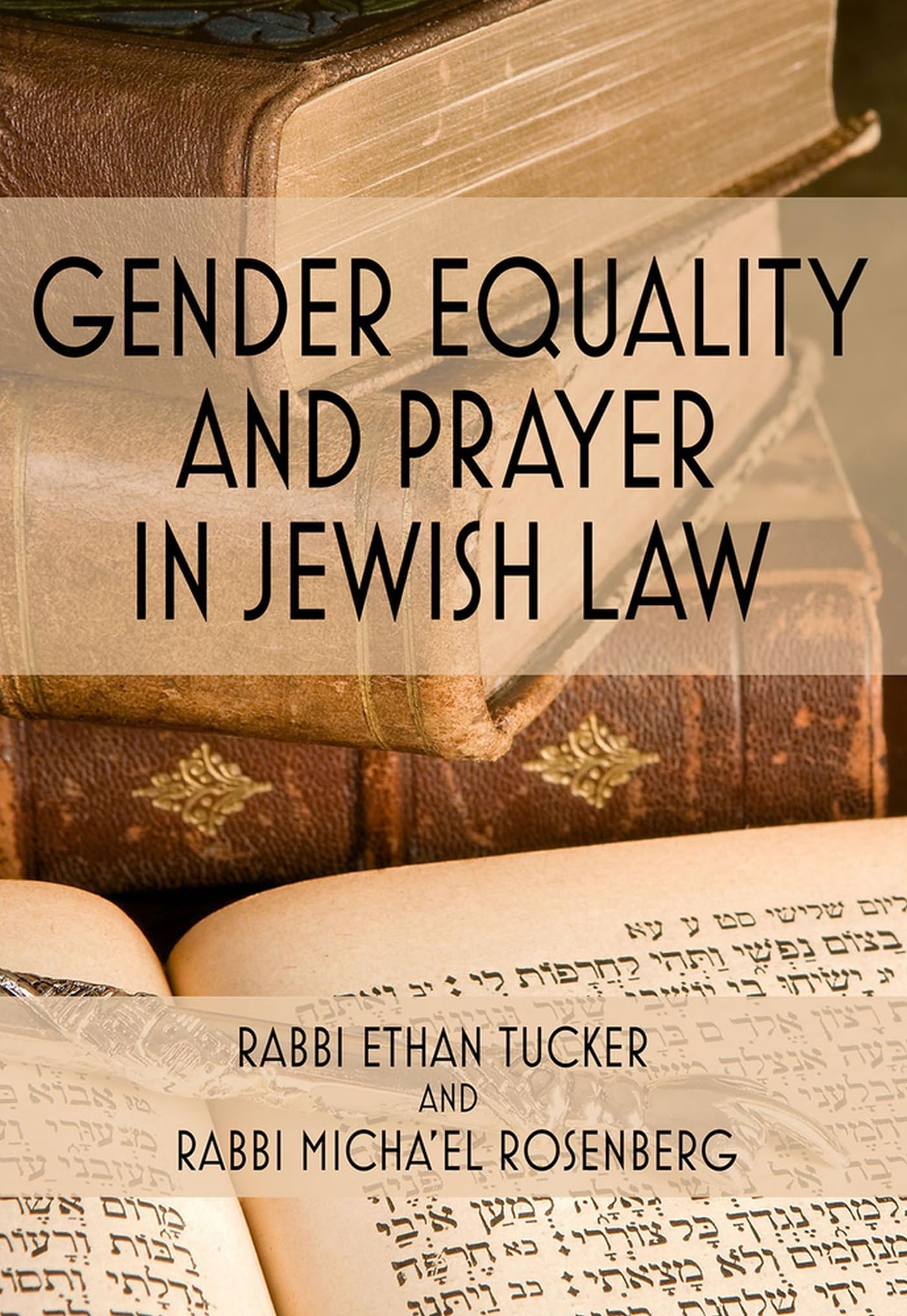 Gender Equality And Prayer In Jewish Law,New