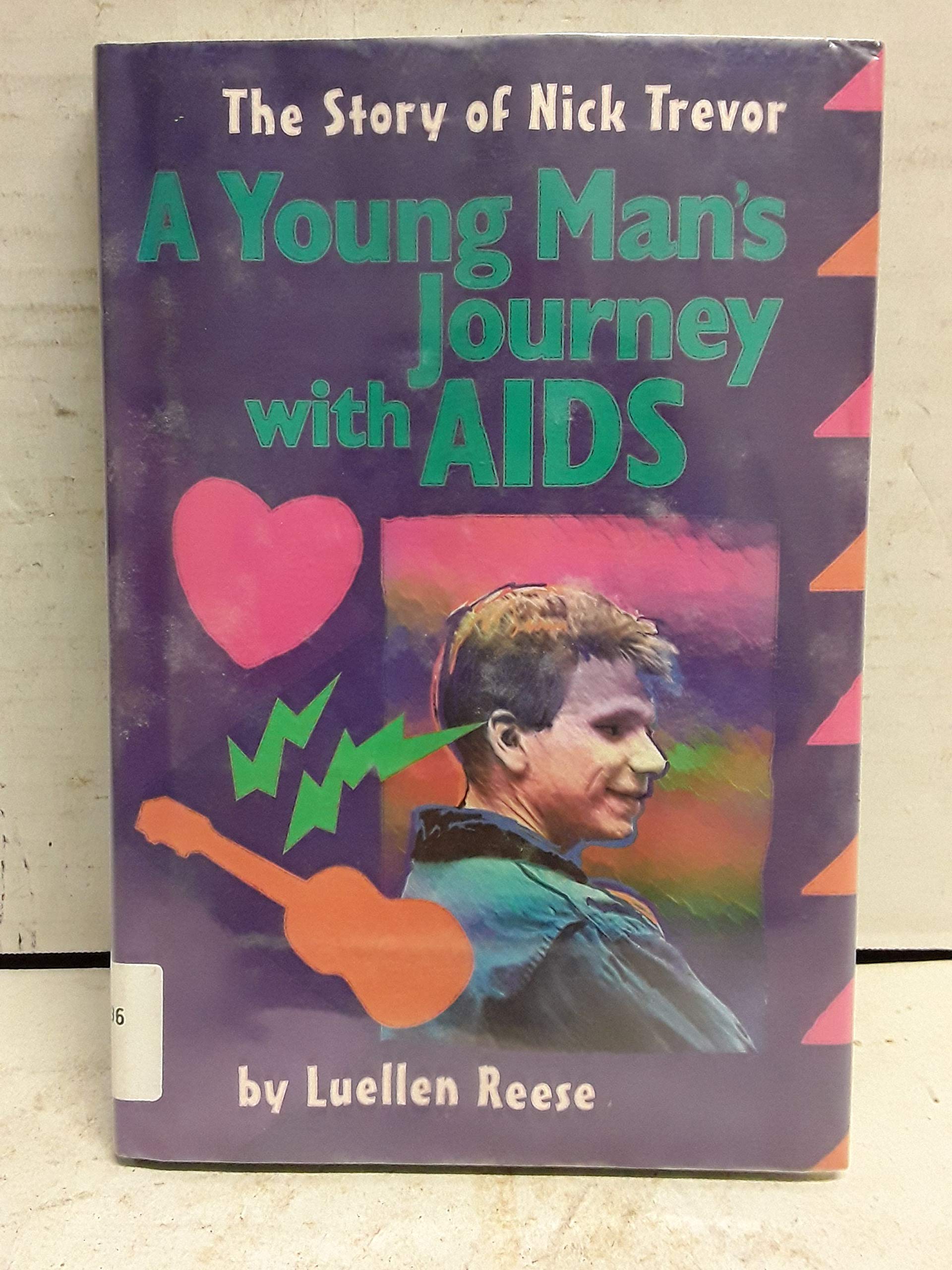A Young Man's Journey With AIDS: The Story of Nick Trevor (Issues),Used