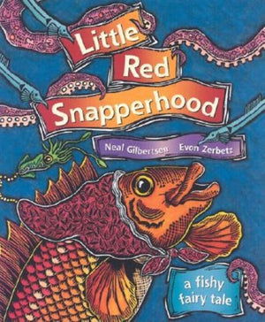 Little Red Snapperhood: A Fishy Fairy Tale,Used