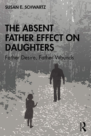 The Absent Father Effect on Daughters,New