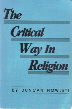 THE CRITICAL WAY IN RELIGION Testing and Questing,Used