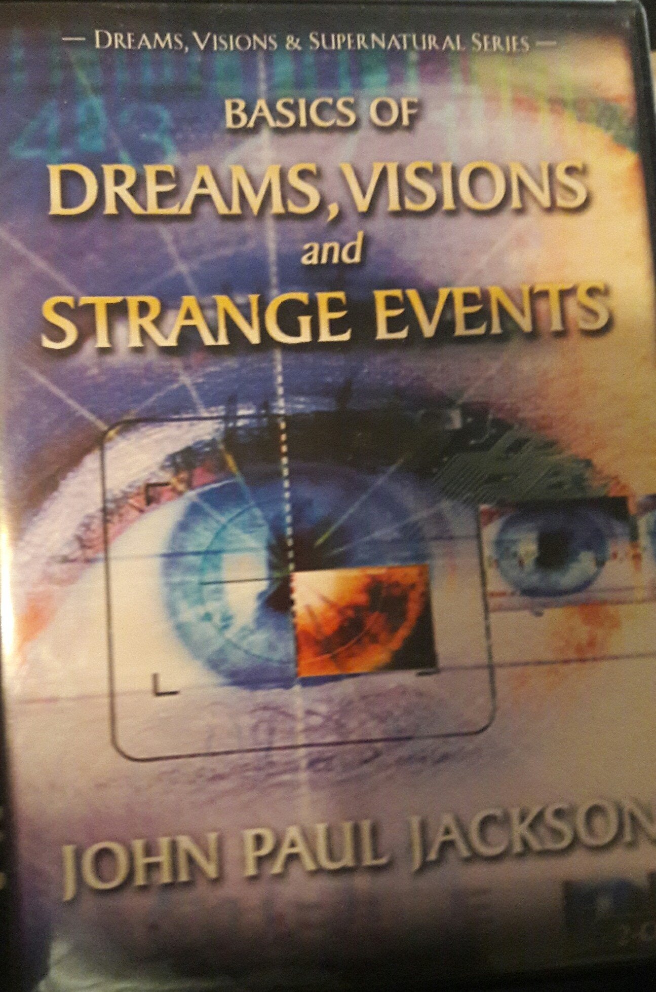 Basics of Dreams, Visions, and Strange Events,Used