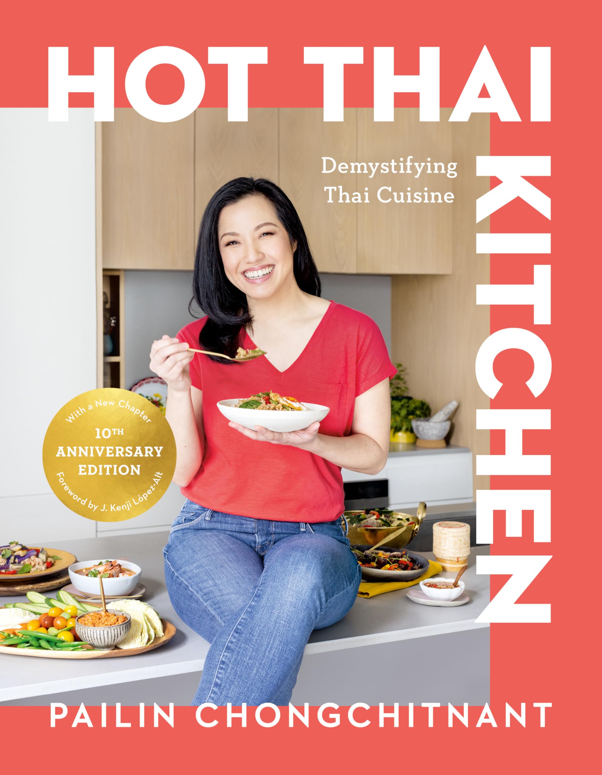 Hot Thai Kitchen: The 10Th Anniversary Edition: Demystifying Thai Cuisine: A Cookbook