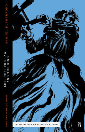 Lex Rex: The Law is King (Christian Heritage),Used