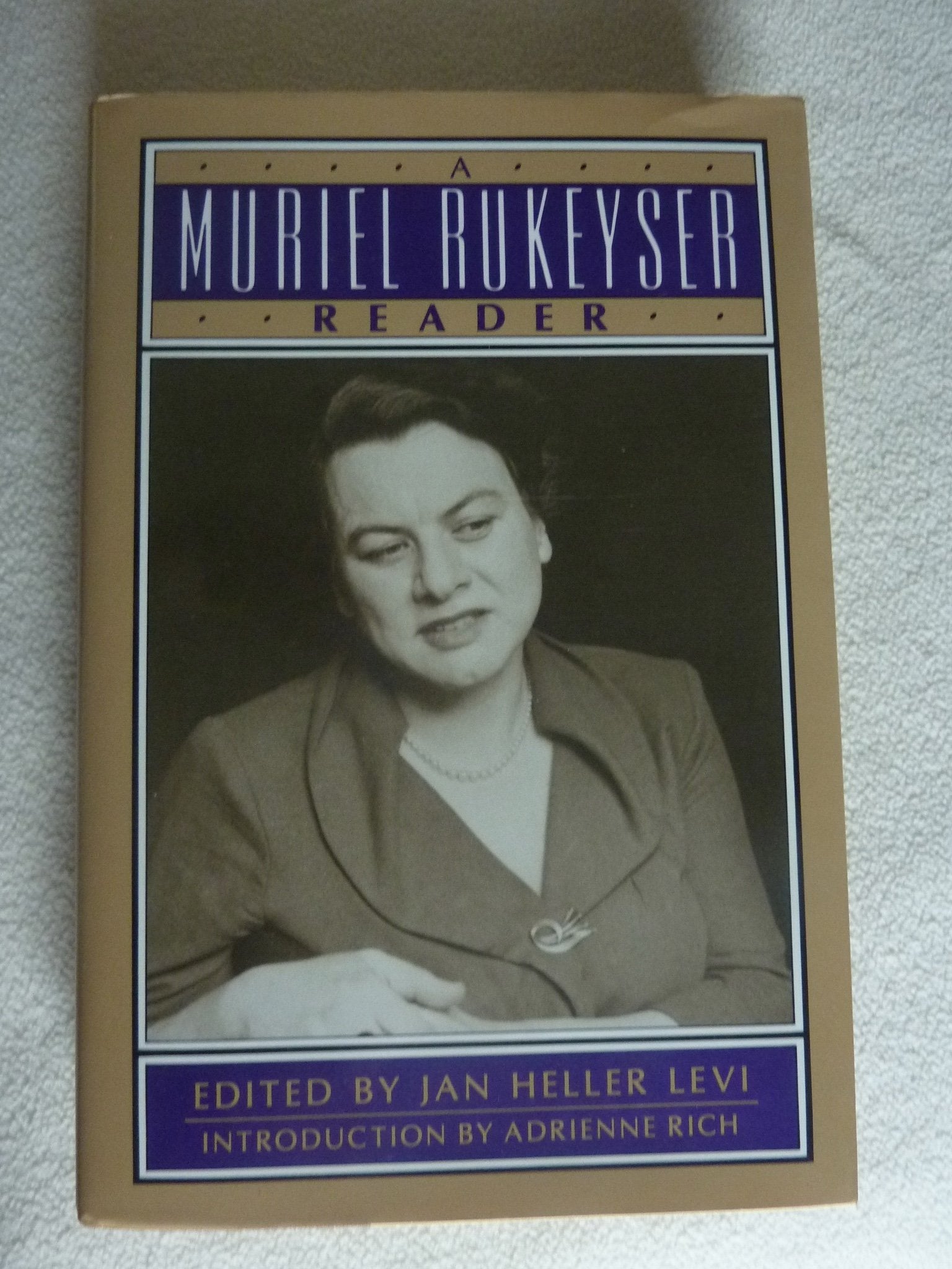 A Muriel Rukeyser Reader,Used