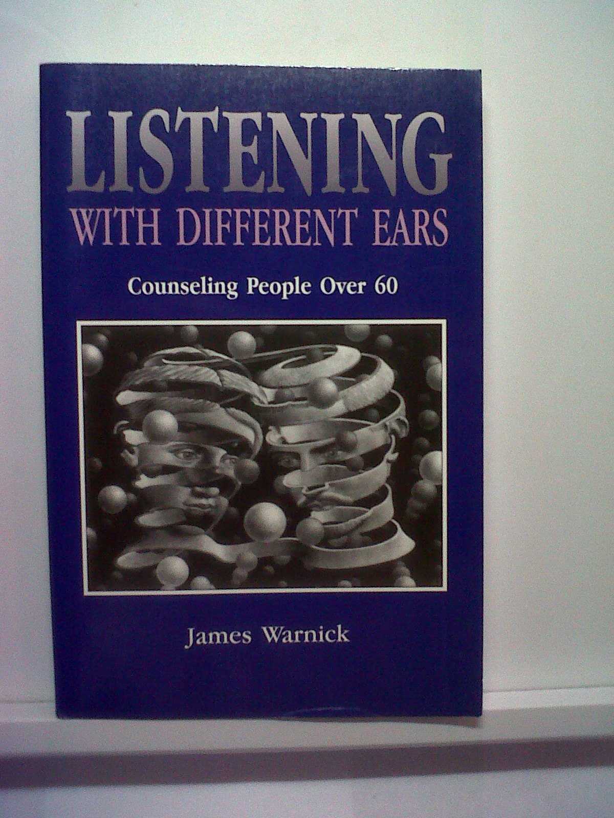 Listening with Different Ears: Counseling People Over 60,Used