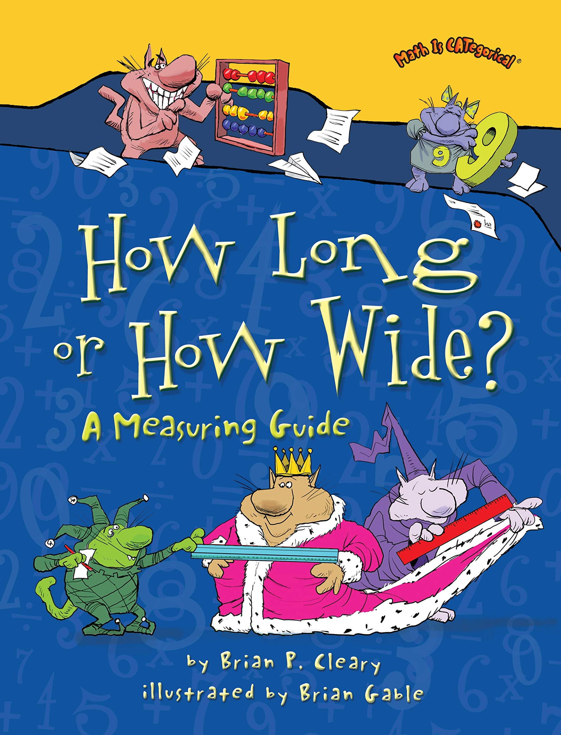 How Long or How Wide?: A Measuring Guide (Math Is CATegorical ),Used