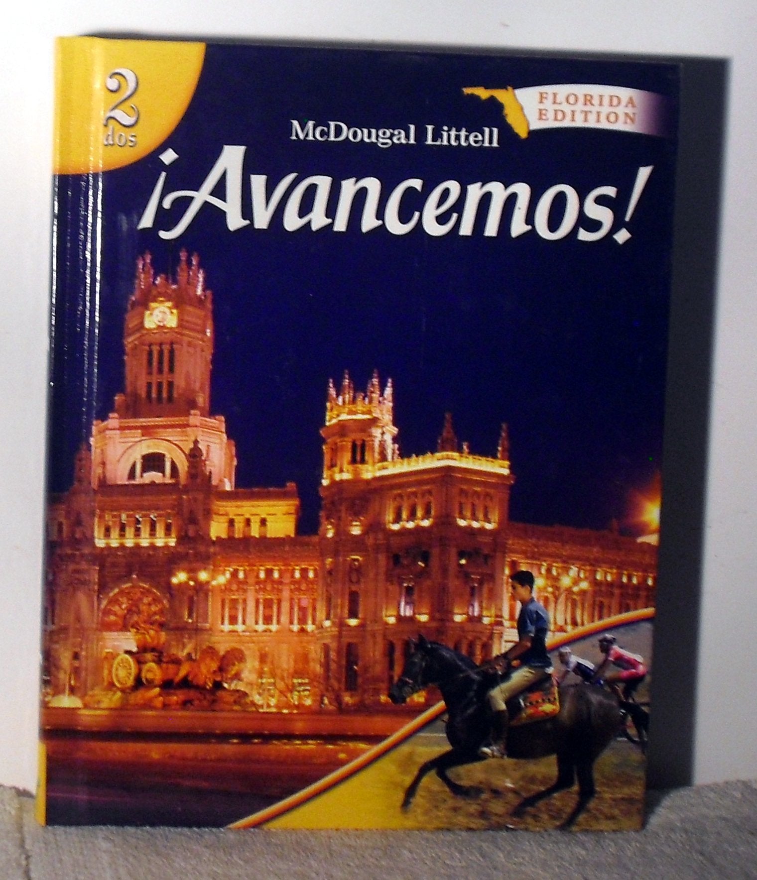 Avancemos! Level 2 Grades 912: McDougal Littell Iavancemos! Florida (Spanish Edition),New
