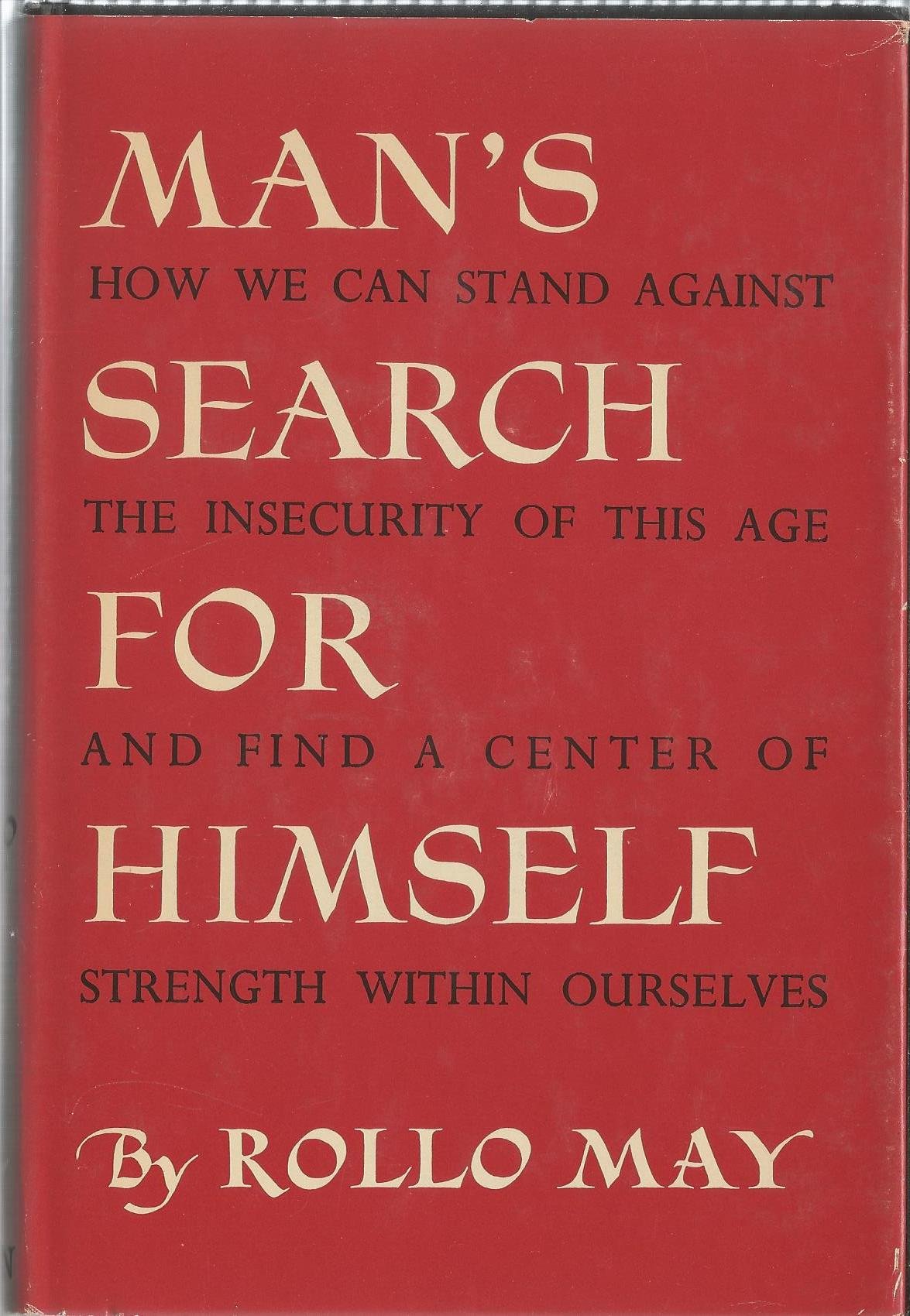Man s Search for Himself