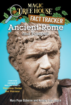 Ancient Rome and Pompeii: A Nonfiction Companion to Magic Tree House #13: Vacation Under the Volcano,Used
