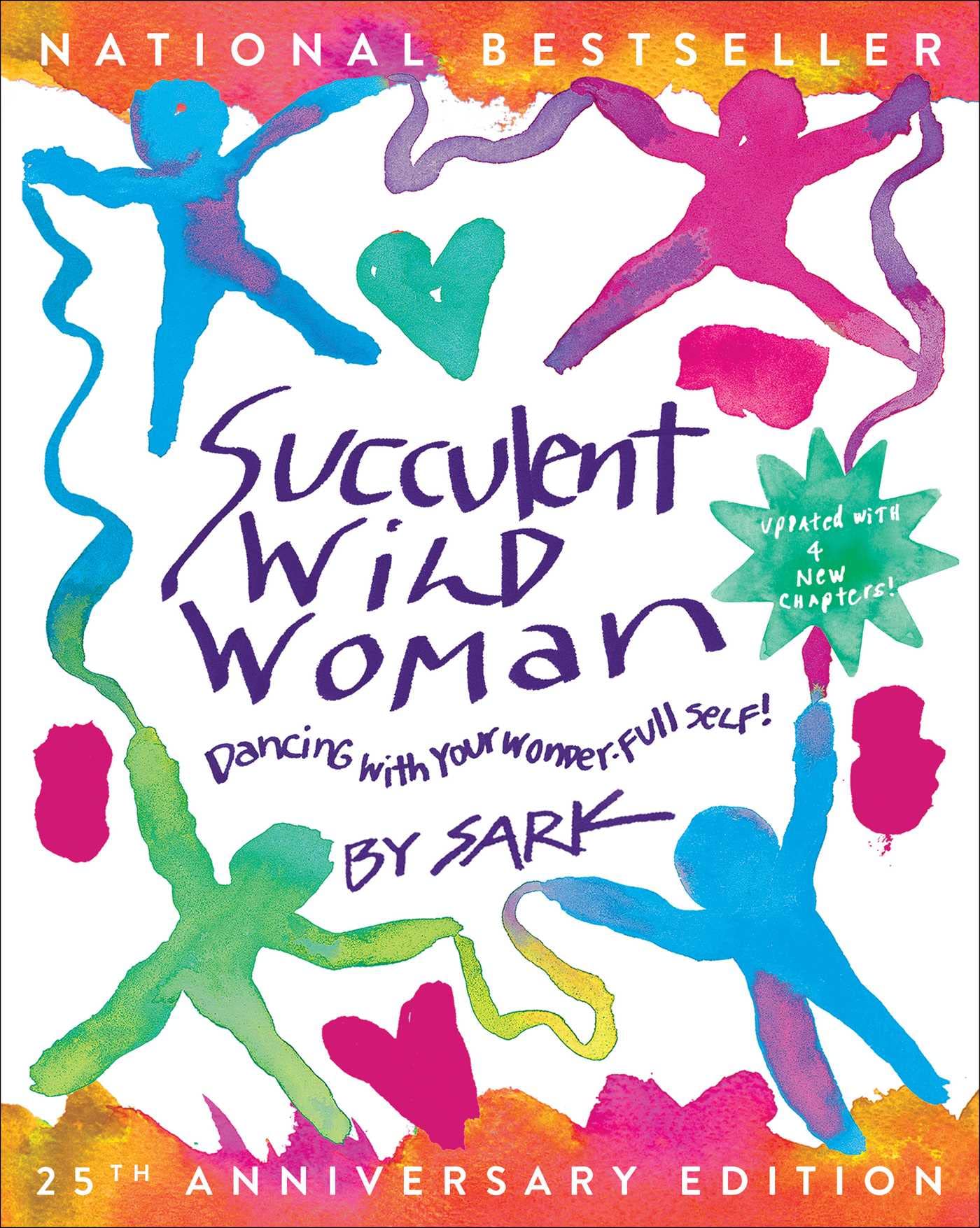 Succulent Wild Woman (25Th Anniversary Edition): Dancing With Your Wonderfull Self,New