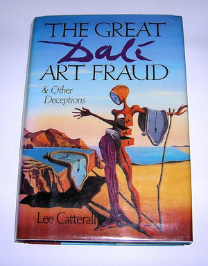 The Great Dali Art Fraud And Other Deceptions,New