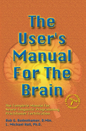 The User's Manual for the Brain (Vol 1),Used