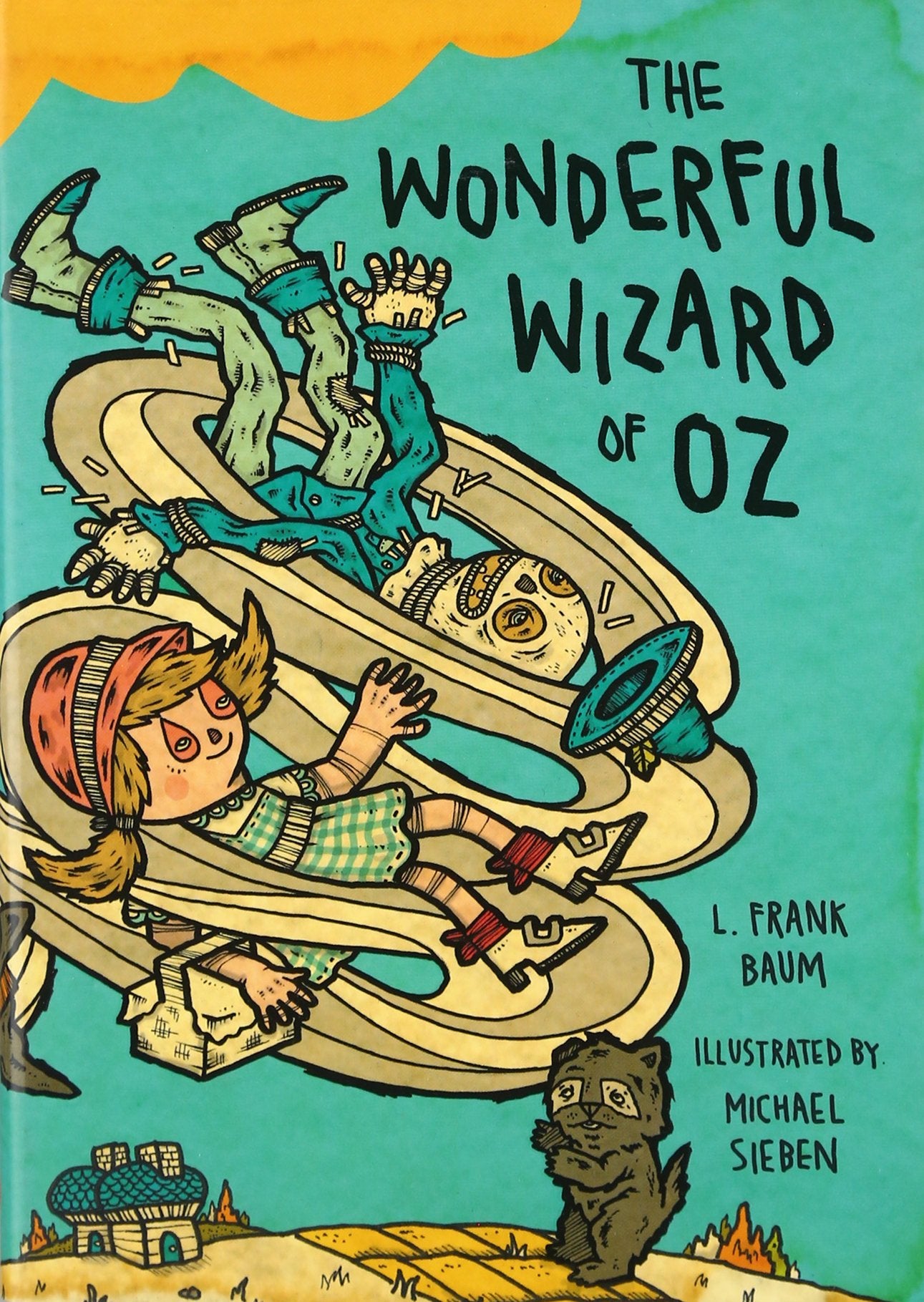 The Wonderful Wizard of Oz: Illustrations by Michael Sieben,Used