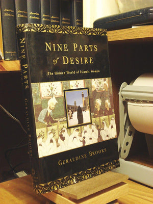 Nine Parts of Desire: The Hidden World of Islamic Women,Used