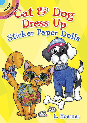 Cat & Dog Dress Up Sticker Paper Dolls (Dover Little Activity Books: Pets)-used
