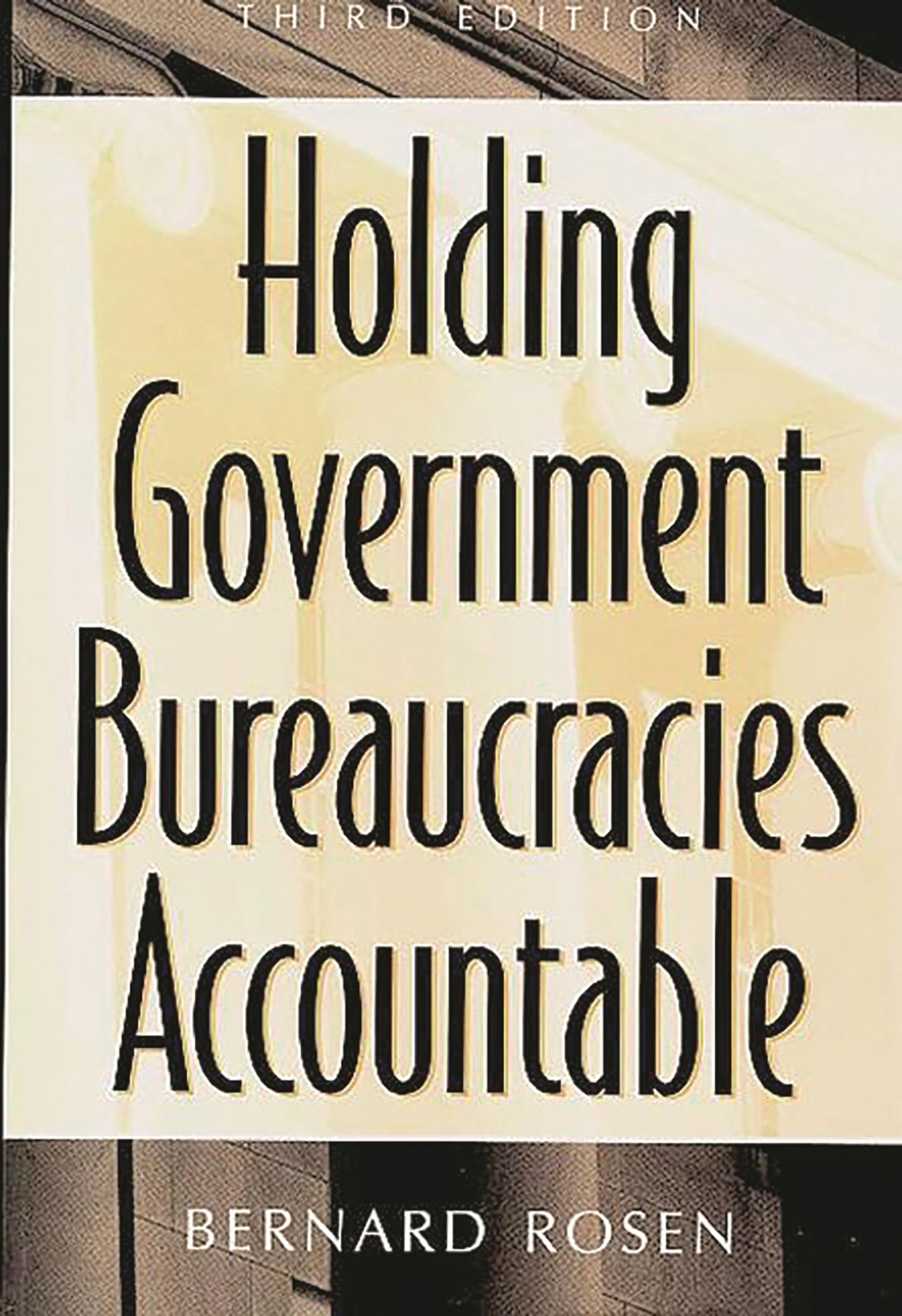 Holding Government Bureaucracies Accountable,Used