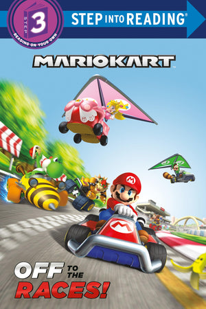 Mario Kart: Off To The Races! (Nintendo Mario Kart) (Step Into Reading),New