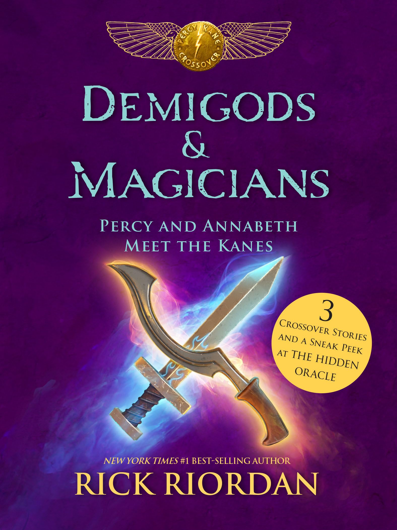 Demigods & Magicians: Percy and Annabeth Meet the Kanes,New
