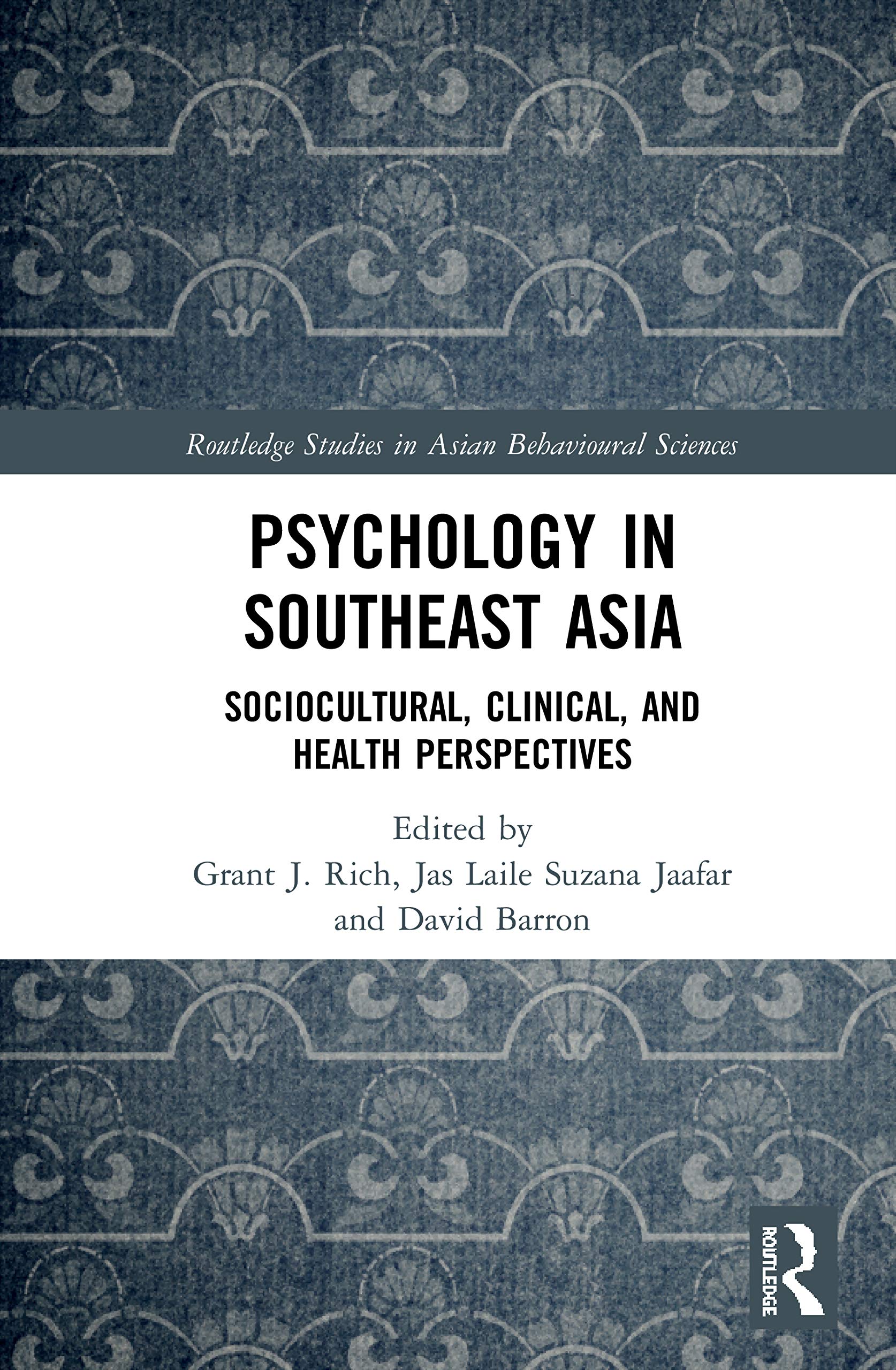 Psychology in Southeast Asia: Sociocultural, Clinical, and Health Perspectives (Routledge Studies in Asian Behavioural Sciences),Used