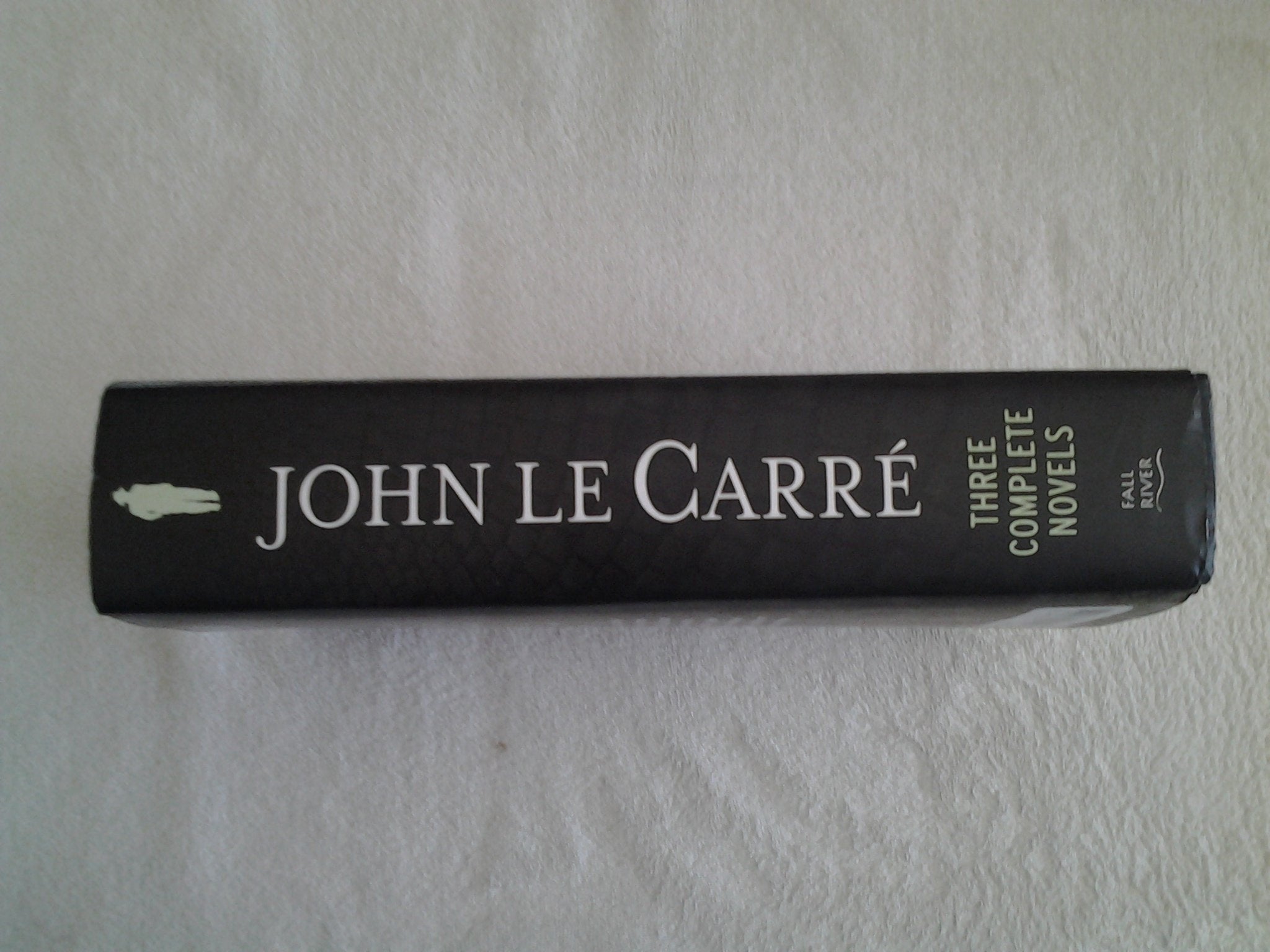 Three Complete Novels~Call For The Dead~A Murder Of Quality~The Spy Who Came In From The Cold,Used