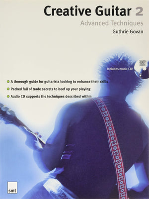 Creative Guitar 2: Advanced Techniques