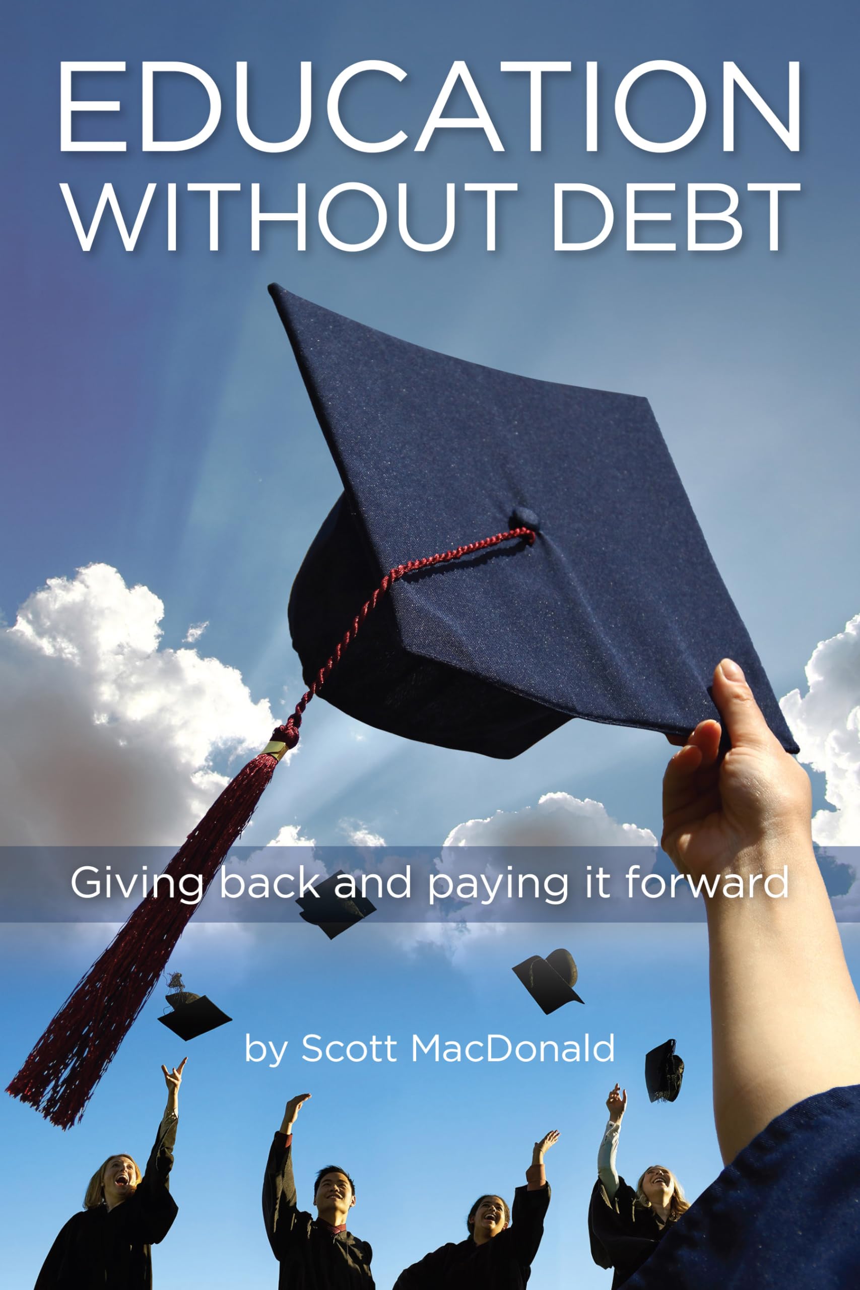 Education without Debt: Giving Back and Paying It Forward,Used