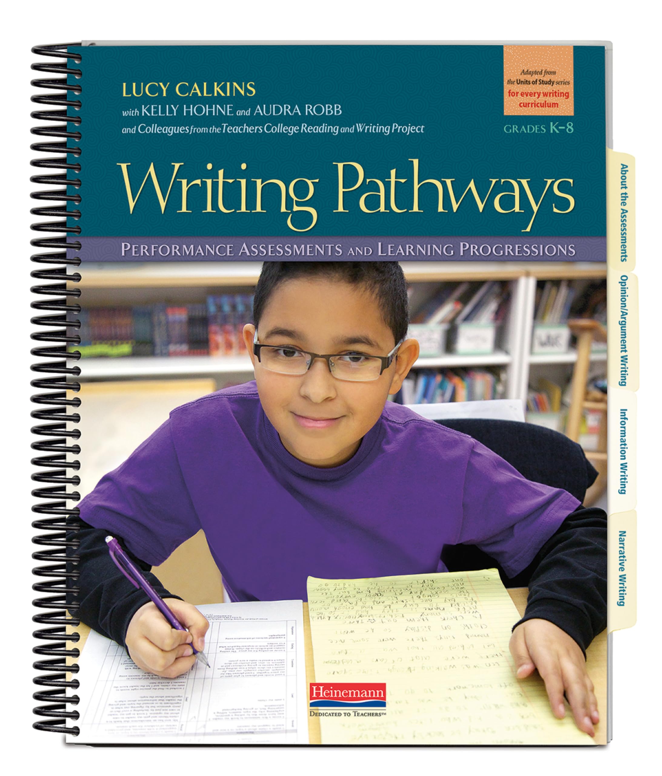 Writing Pathways: Performance Assessments And Learning Progressions, Grades K8