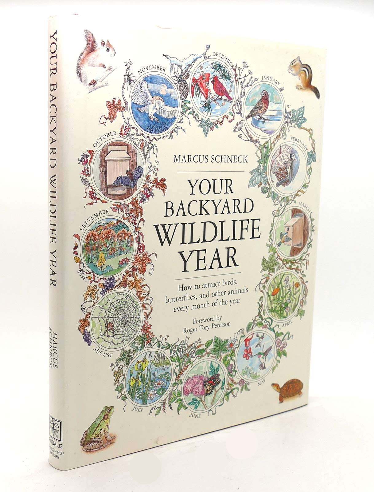 Your Backyard Wildlife Year: How to Attract Birds, Butterflies and Other Animals Every Month of the Year,Used