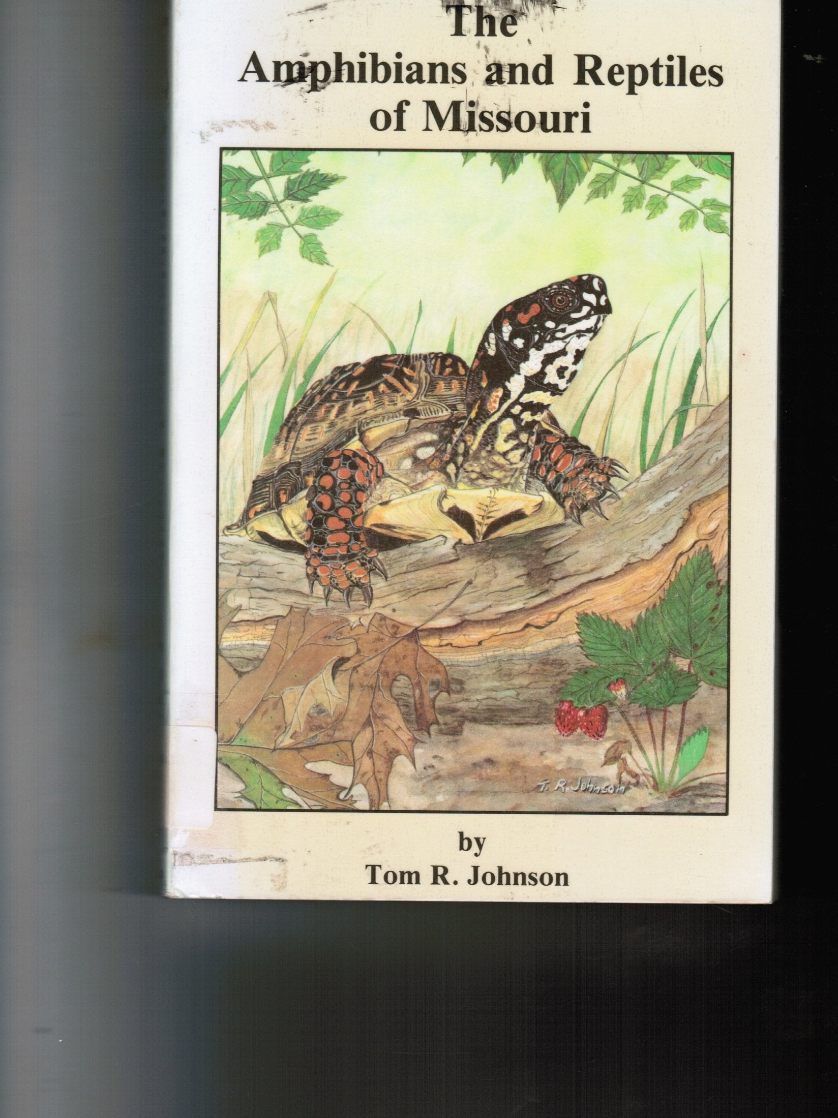 The Amphibians and Reptiles of Missouri,Used