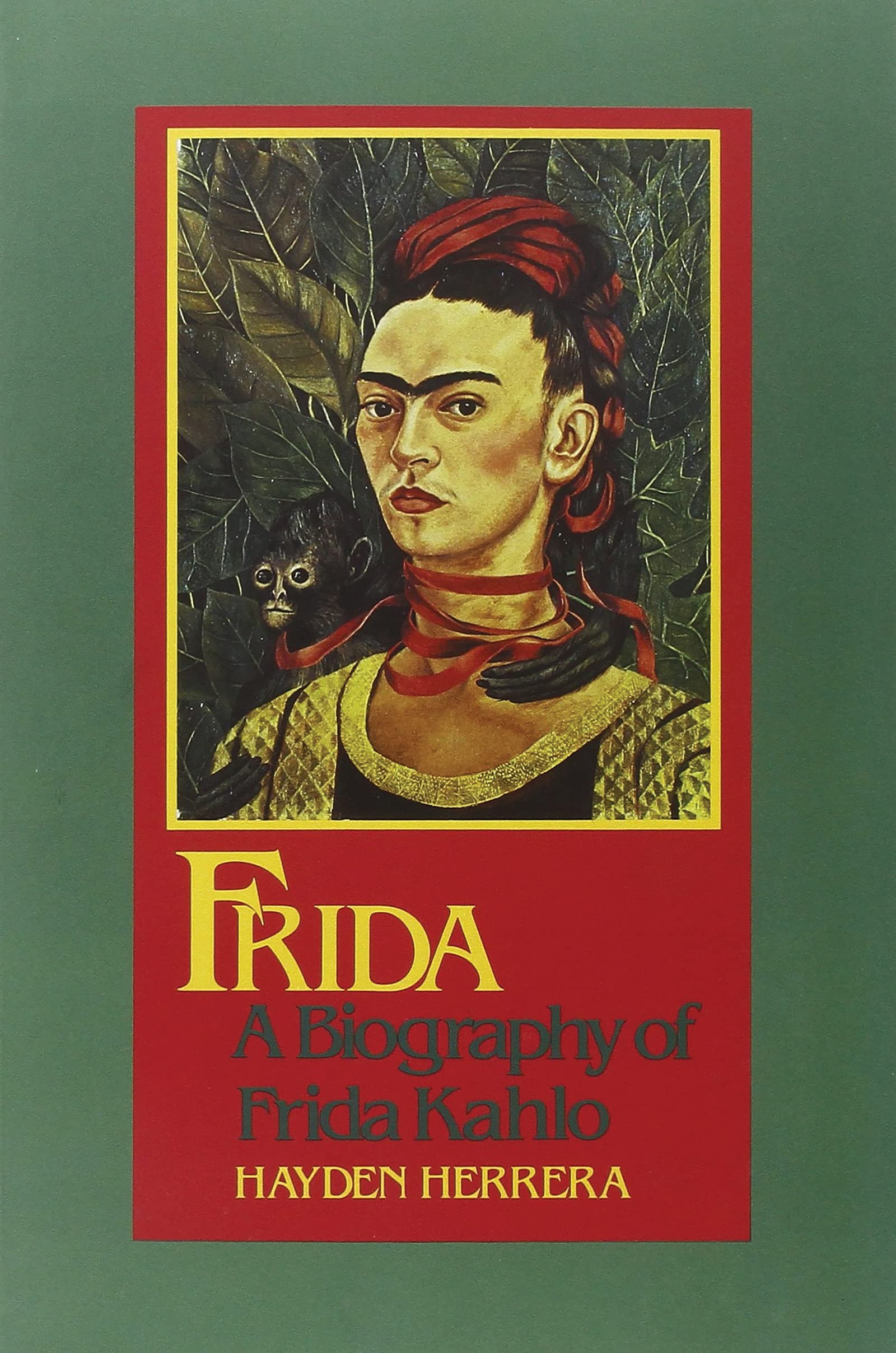Frida: A Biography of Frida Kahlo,New