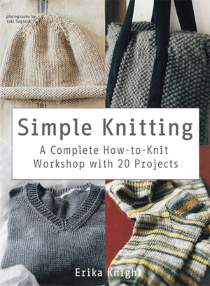 Simple Knitting: A Complete HowtoKnit Workshop with 20 Projects (Knit & Crochet),Used